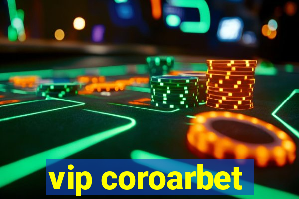 vip coroarbet